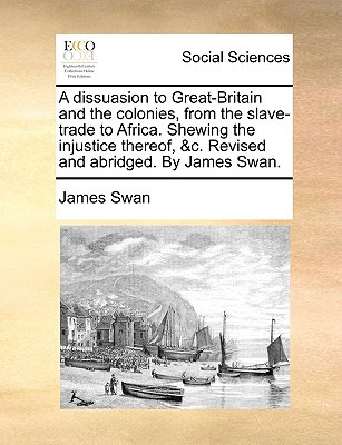 Libro A Dissuasion To Great-britain And The Colonies, Fro...