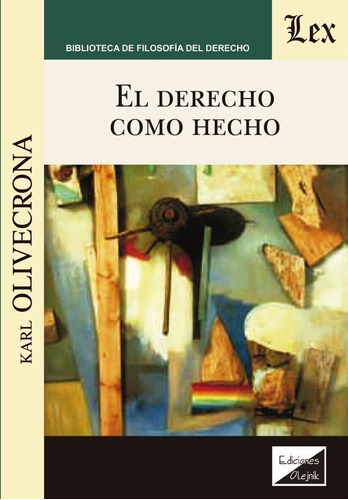 Derecho Como Hecho, El, De Karl Olivecrona