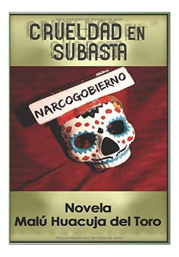 Libro: Crueldad En Subasta: Novela De Misterio Sobre Y