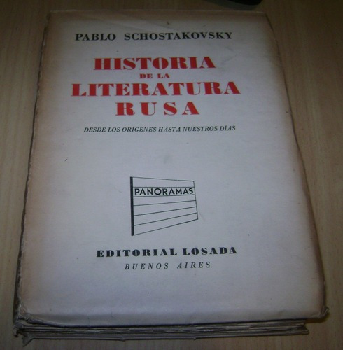 Pablo Schostakovsky: Historia De La Literatura Rusa.&-.