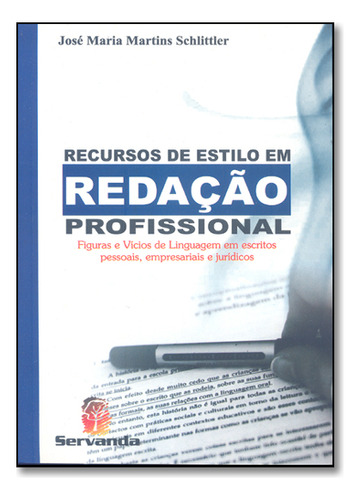 Recursos De Estilo Em Redacao Profissional, De . Schlittler. Editora Mercado Aberto, Capa Dura Em Português