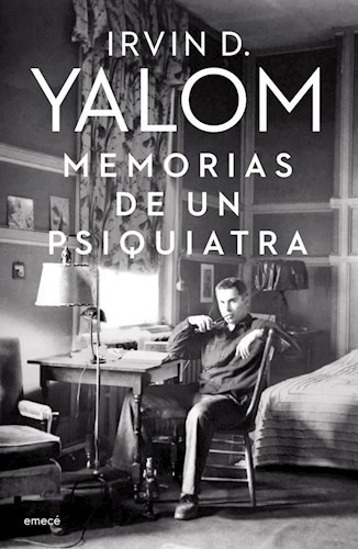 Memorias De Un Psiquiatra - Irvin D. Yalom