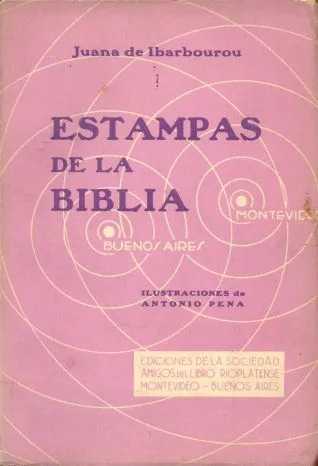 Juana De Ibarbourou: Estampas De La Biblia