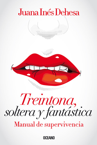 Treintona, Soltera Y Fantástica