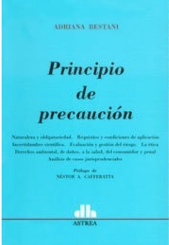 Adriana Bestani / Principio De Precaución 