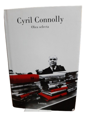 Cyril Connolly. Obra Selecta. (ltc)