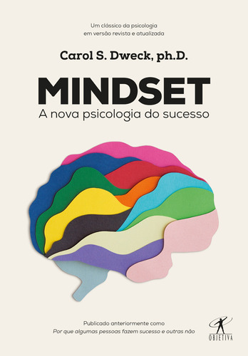Mindset: A nova psicologia do sucesso de Carol S. Dweck editora Schwarcz SA capa mole em português 2017
