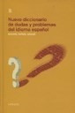 Nuevo Diccionario De Dudas Y Problemas Del Idioma Español (
