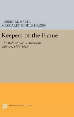 Libro Keepers Of The Flame : The Role Of Fire In American...