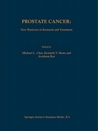Prostate Cancer: New Horizons In Research And Treatment, De Michael L. Cher. Editorial Springer-verlag New York Inc., Tapa Blanda En Inglés