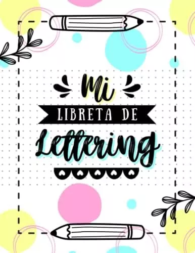 Libro: Mi Libreta De Lettering Cuaderno Con Puntos: Libreta