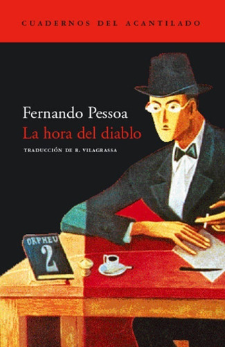 La Hora Del Diablo - Fernando Pessoa * Acantilado
