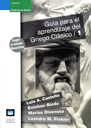 Guia Para El Aprendizaje Del Griego Clasico / 1