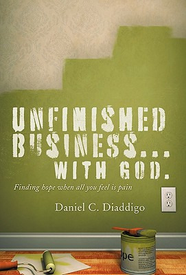 Libro Unfinished Business... With God: Finding Hope When ...