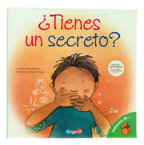 Libro Infantil - ¿ Tienes Un Secreto? Cuándo Debes Contarlo
