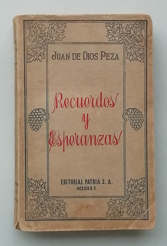 Recuerdo Y Esperanza Juan De Dios Peza