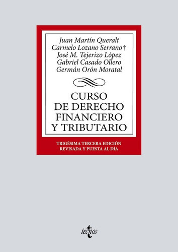 Curso De Derecho Financiero Y Tributario, De Martin Queralt, Juan. Editorial Tecnos, Tapa Blanda En Español