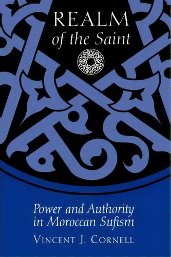 Realm Of The Saint, De Vincent J. Cornell. Editorial University Texas Press, Tapa Blanda En Inglés