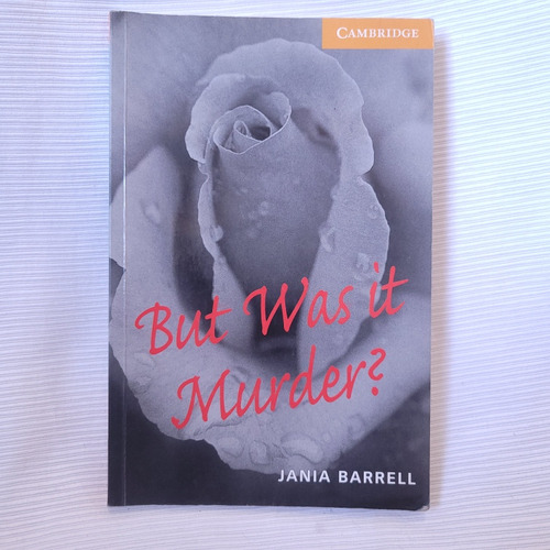 But Was It Murder ? Jania Barrell Cambridge En Ingles