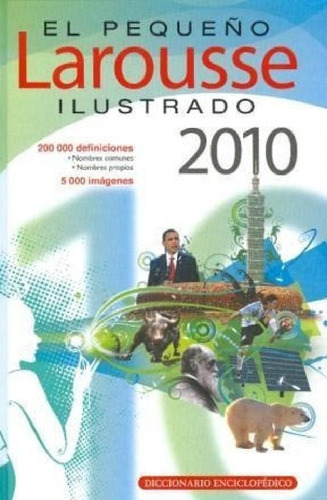 Libro - Pequeño Larousse Ilustrado 2010 (cartone) - Vv. Aa.