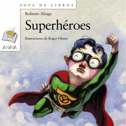 Superheroes - Aliaga, Roberto