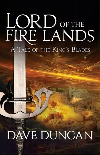 Lord Of The Fire Lands, De Dave Duncan. Editorial Open Road Media, Tapa Blanda En Inglés