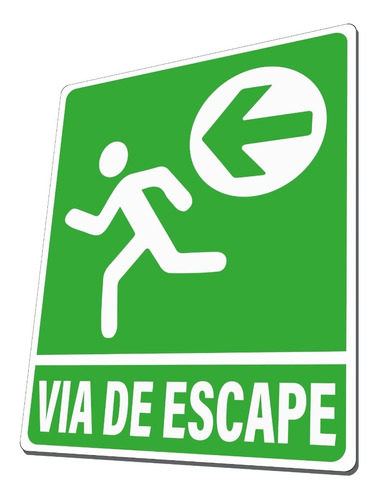 Aviso Vía De Escape Izquierda (somos Fábrica) Señalización 