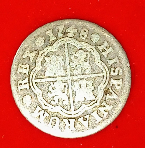 Moneda Imperio Español Plata  1 Real 1748 Fernando V I