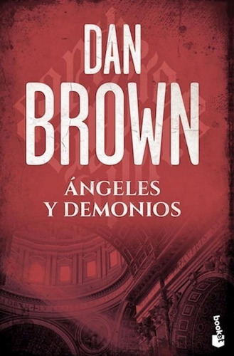 Ángeles Y Demonios - Dan Brown