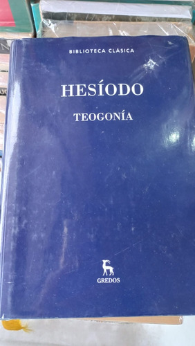  Teogonía Hesíodo Biblioteca Clásica Ed Gredos 