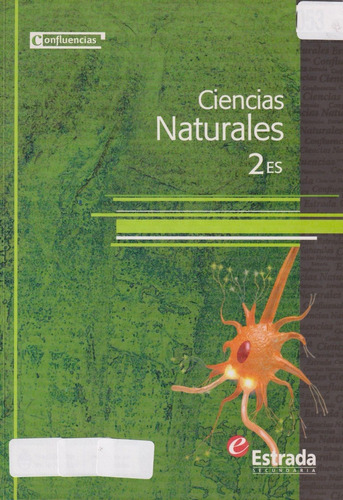 Ciencias Naturales 2 Es + Saber Hacer, Estrada Confluencias