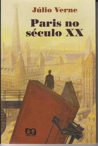 Livro Paris No Século Xx - Julio Verne [1995]