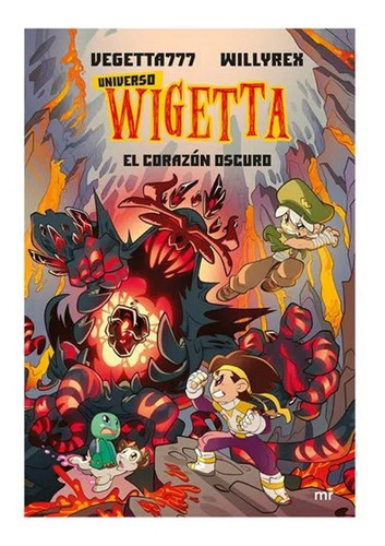 Universo Wigetta 3. El Corazón Oscuro. Vegetta777 Y Willyrex