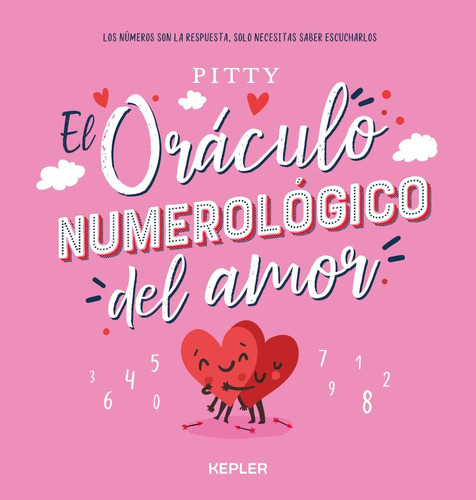 El Oráculo Numerológico Del Amor, De Pitty. Editorial Kepler, Tapa Blanda En Español, 2022