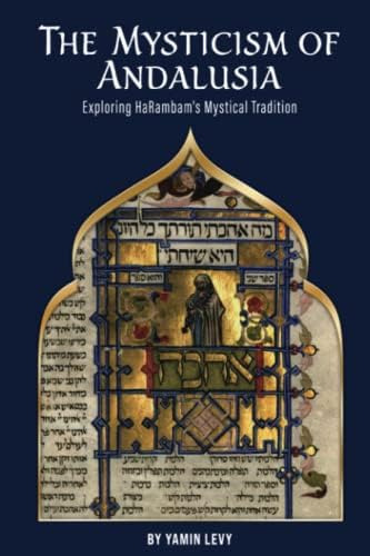 Libro: The Mysticism Of Andalusia: Exploring Harambamøs