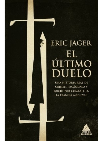 Ultimo Duelo, El - Eric Jager