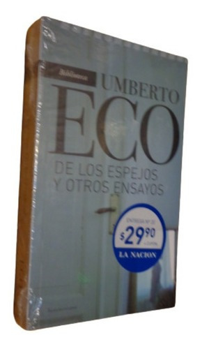 Umberto Eco. De Los Espejos Y Otros Ensayos. Sudamerica&-.