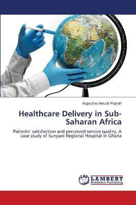 Libro Healthcare Delivery In Sub-saharan Africa - Peprah ...