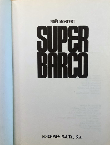 Super Barco Noel Mostert (Reacondicionado)