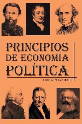 Libro Principios De Economia Politica - Carlos Encinas Fe...