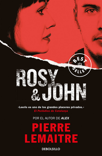 Rosy & John (un Caso Del Comandante Camille Verhoeven 3), De Lemaitre, Pierre. Editorial Debolsillo, Tapa Blanda En Español
