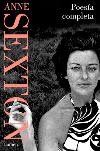 Poesía Completa - Anne Sexton - Lumen