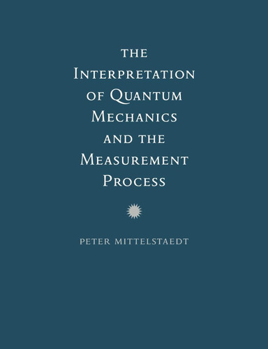 Libro: The Interpretation Of Quantum Mechanics And The Measu