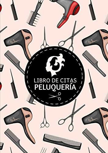 Libro : Libro De Citas Peluqueria Formato A4 Con 102 Pagin 