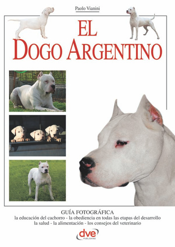 El Dogo Argentino, De Paolo Vianini
