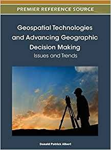 Geospatial Technologies And Advancing Geographic Decision Ma