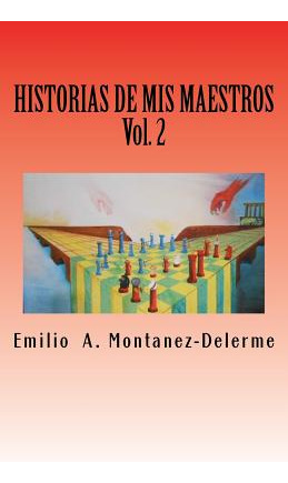 Libro Historias De Mis Maestros: Volumen 2 - Montanez-del...