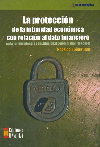 Libro La Protección De La Intimidad Económica Con Relacion A