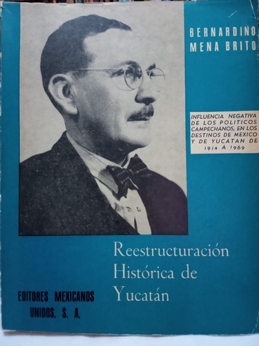 Reestructuración Histórica De Yucatán T. 3 (03b3)