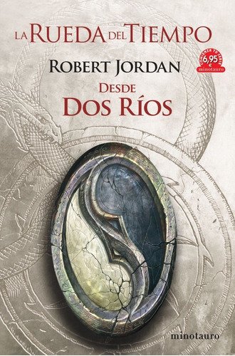 Cts La Rueda Del Tiempo 1: Desde Dos Rios, De Robert Jordan. Editorial Minotauro, Tapa Blanda En Español